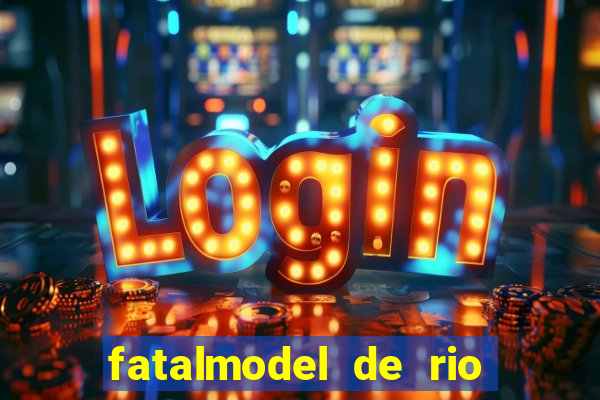 fatalmodel de rio claro sp